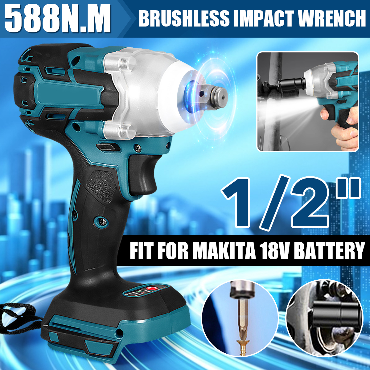 588Nm-Cordless-Brushless-Wrench12-Impact-Wrench-Driver-Replacement-for-Makita-18V-Battery-1856002-2