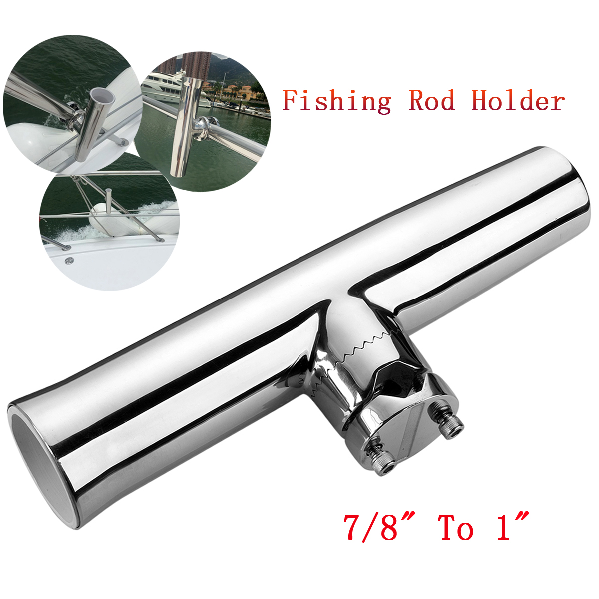 316-Stainless-Steel-78-1-Tube-Fishing-Rod-Holder-Boat-Tackle-Clamp-On-Rail-Mount-1283705-3